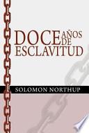libro Doce Años De Esclavitud / Twelve Years A Slave (spanish Edition)
